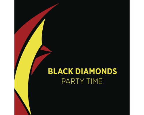 Black Diamonds - Party Time