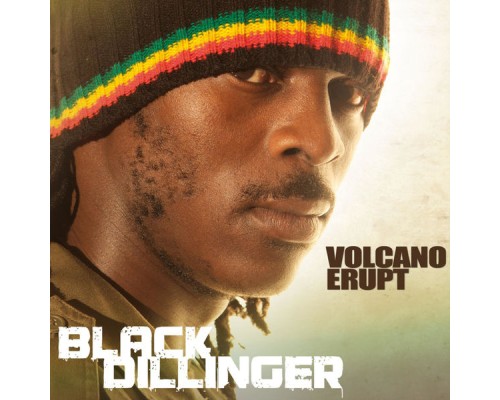 Black Dillinger - Volcano Erupt