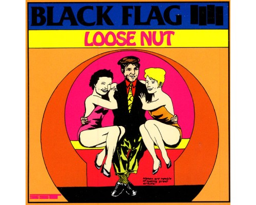 Black Flag - Loose Nut