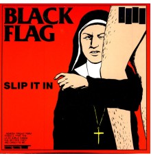 Black Flag - Slip It In