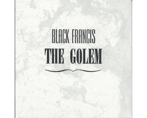 Black Francis - The Golem