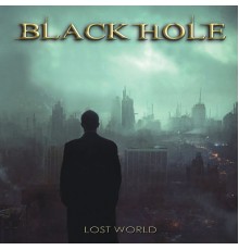 Black Hole - Lost World