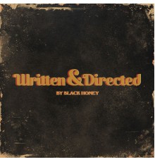 Black Honey - Written & Directed