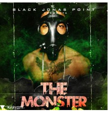 Black Jonas Point - The Monster