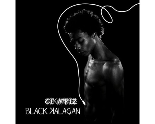 Black Kalagan - Cikatriz