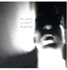 Black Light Smoke - Heat Flash