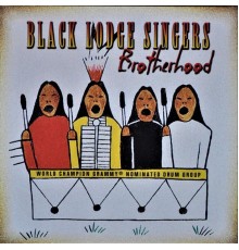 Black Lodge Singers - Brotherhood