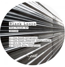 Black Loops - The Point EP