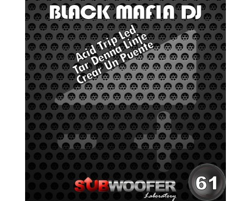 Black Mafia DJ - Acid Puente