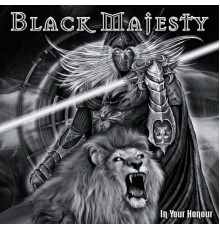 Black Majesty - In Your Honour