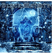 Black Majesty - Cross of Thorns