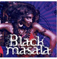 Black Masala - Black Masala