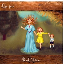 Black Matilha - Like Pus