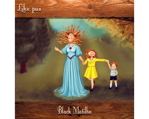 Black Matilha - Like Pus