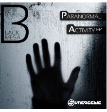 Black Mesa - Paranormal Activity