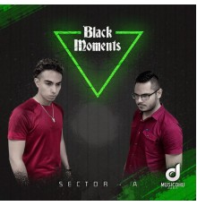 Black Moments - Sector A