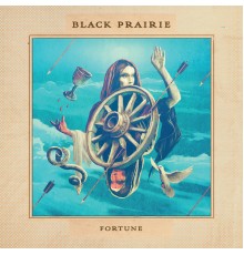 Black Prairie - Fortune