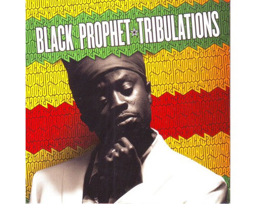 Black Prophet - Tribulations