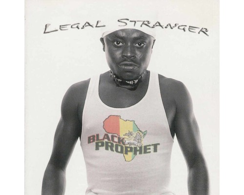 Black Prophet - Legal Stranger