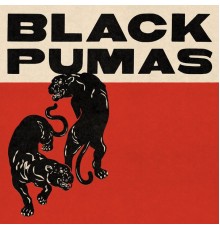 Black Pumas - Black Pumas (Deluxe Edition)