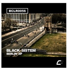 Black Sistem - Berlin EP