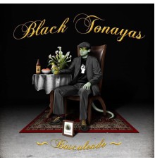 Black Tonayas - Basculeado