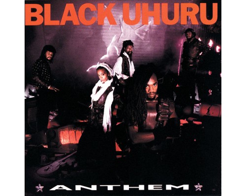 Black Uhuru - Anthem