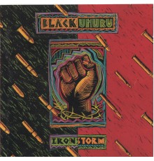 Black Uhuru - Iron Storm