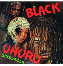 Black Uhuru - Sinsemilla