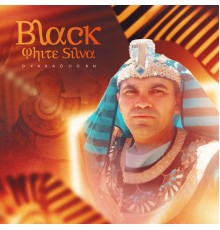 Black White Silva - O Faraó do Rn