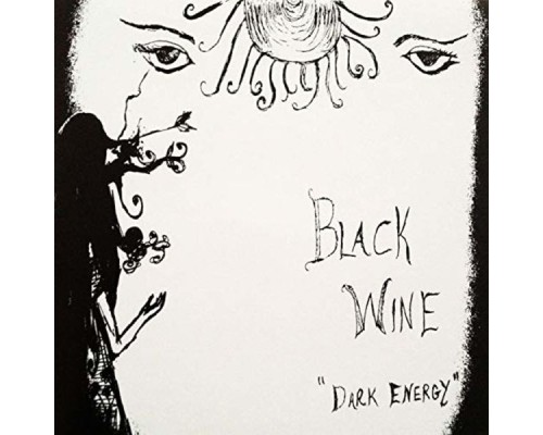 Black Wine - Dark Energy