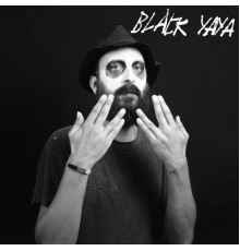 Black Yaya - Black Yaya