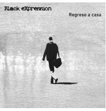 Black eXpression - Regreso a Casa