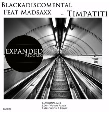 Blackadiscomental feat. Madsaxx - Timpatiti