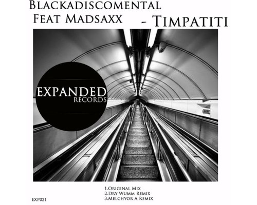 Blackadiscomental feat. Madsaxx - Timpatiti