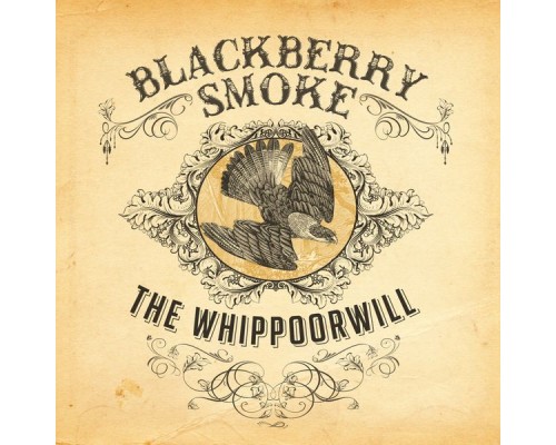 Blackberry Smoke - The Whippoorwill