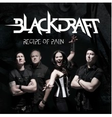 Blackdraft - Recipe of Pain
