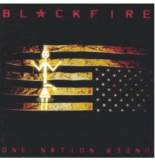 Blackfire - One Nation Under