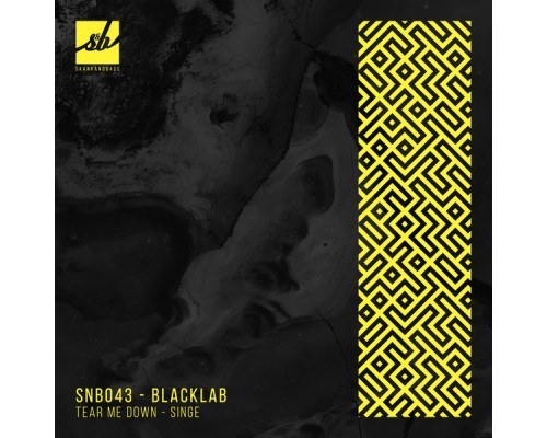 Blacklab - Tear Me Down / Singe