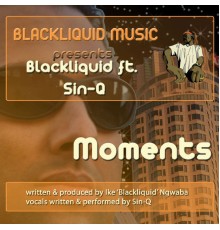 Blackliquid - Moments