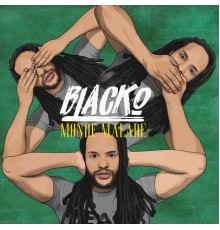 Blacko - Monde malade