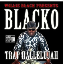 Blacko - Trap Hallelujah