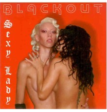 Blackout - Sexy Lady