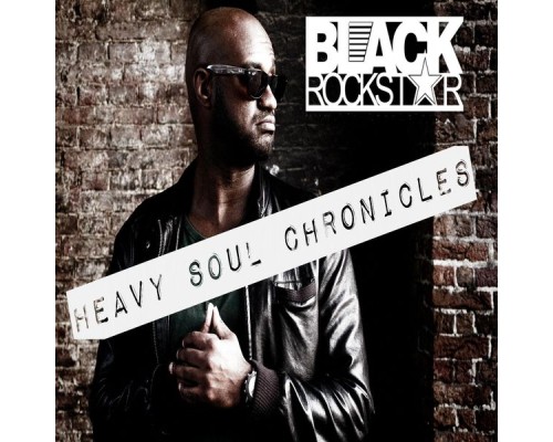 Blackrockstar - Heavy Soul Chronicles