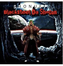 Blacksteel da Shogun - SHONUFF