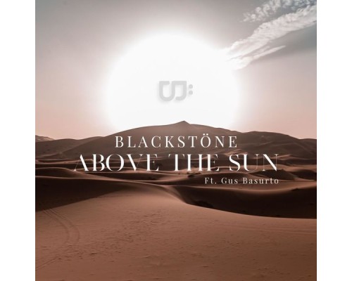 Blackstone - Above The Sun