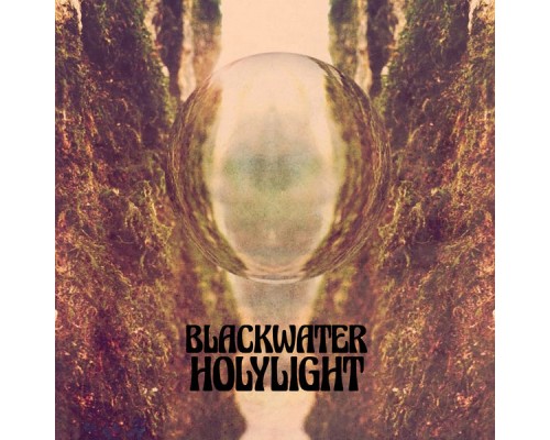 Blackwater Holylight - Blackwater Holylight