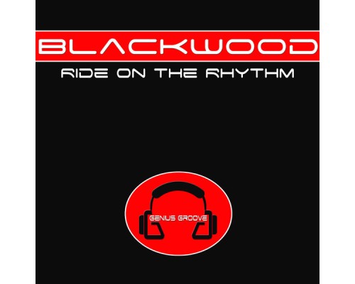 Blackwood - Ride on the Rhythm