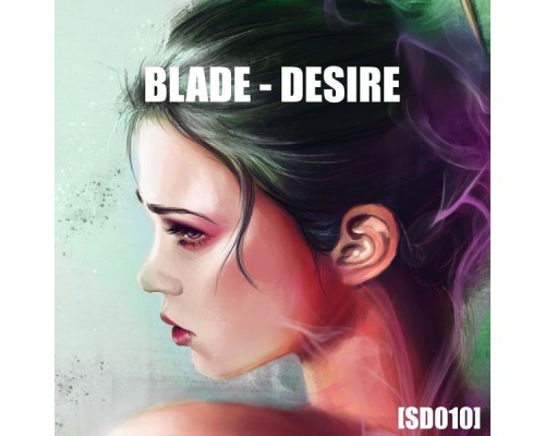 Blade - Desire