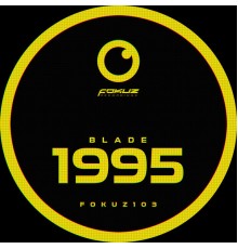 Blade (Dnb) - 1995 EP